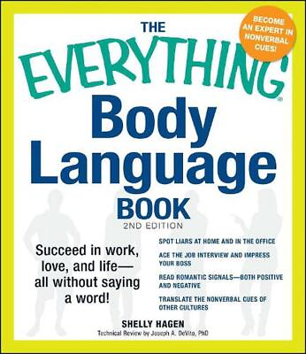 #ad The Everything Body Language Book: Succeed in work love and life all without AU $58.54