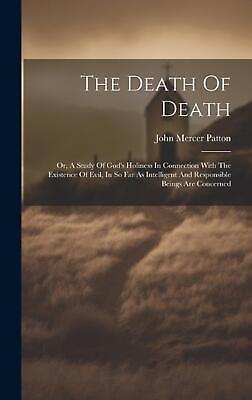 #ad The Death Of Death: Or A Study Of God#x27;s Holiness In Connection With The Existen