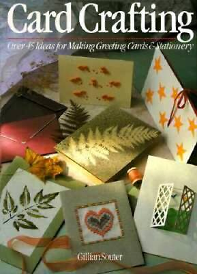 #ad Card Crafting: Over 45 Ideas For Making Greeting Cards amp; Stationery GOOD