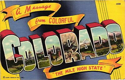 #ad VTG Postcard 2038. a Message from COLORFUL quot;THE MILE HIGH STAT. Posted 1943