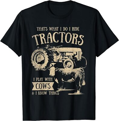 #ad Thats What I Do I Ride Tractors Funny Farmer Cowboy Gift T Shirt $17.99