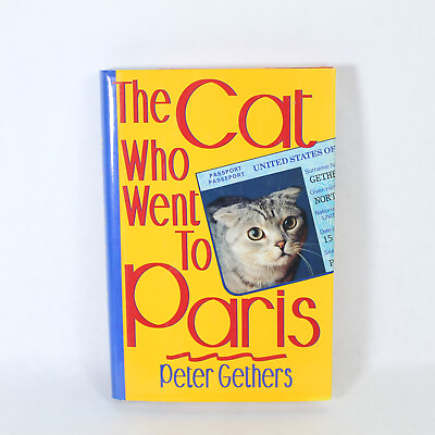 #ad The Cat Who Went to Paris by Peter Gethers 1991 Hardcover Book Crown Publishers