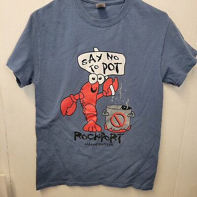 #ad Say no to pot Rockport Massachusetts Small Blue Lobster Red