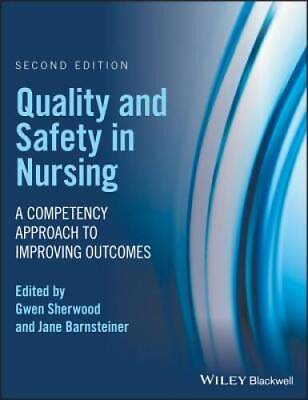 #ad Quality and Safety in Nursing: A Competency Approach to Improving O GOOD