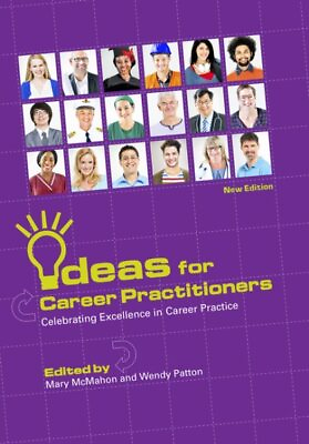 #ad Ideas for Career Practitioners : Celebrating Excellence in Career Practice P...