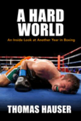 #ad A Hard World : An Inside Look at Another Year in Boxing Paperback $14.16