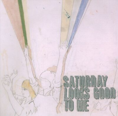 #ad SATURDAY LOOKS GOOD TO ME FILL UP THE ROOM NEW CD