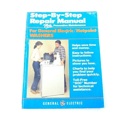 #ad Vintage Step By Step Repair Manual GE Hotpoint Washers 1985