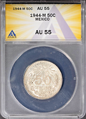 #ad 1944 Mo 50c Mexican 72% Silver Half dollar AU 55 ANACS # 7668885