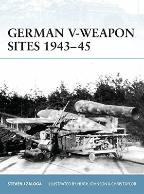 #ad Fortress 72: German V Weapon Sites 1943 45 Fort... by Steven J Zaloga Paperback