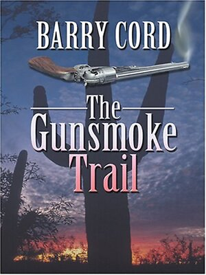 #ad The Gunsmoke Trail