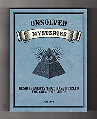 #ad Unsolved Mysteries : Bizarre Events That Have Puzzled the Greates