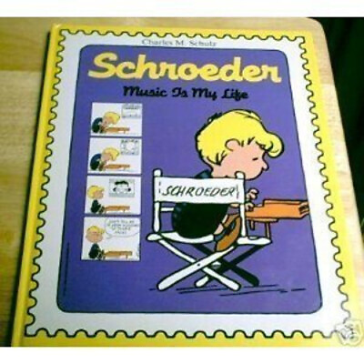#ad Schroeder : Music Is My Life Hardcover Charles Schulz