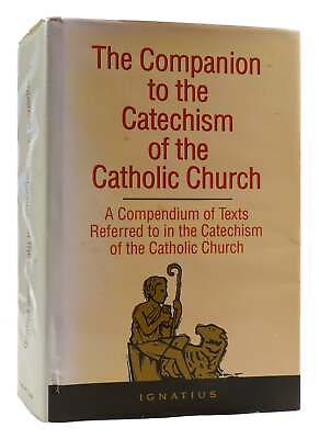 #ad No Author Noted THE COMPANION TO THE CATECHISM OF THE CATHOLIC CHURCH 2nd Prin