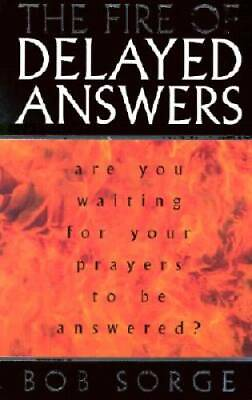 #ad The Fire of Delayed Answers: Are You Waiting for Your Prayers to Be An GOOD