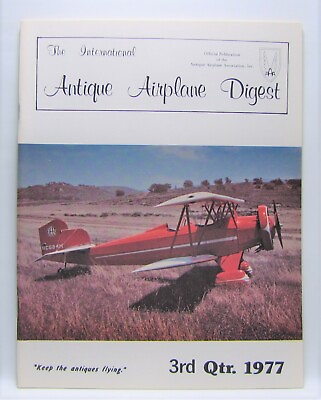 #ad The International Antique Airplane Digest Vintage Magazine 3rd Qtr. 1977