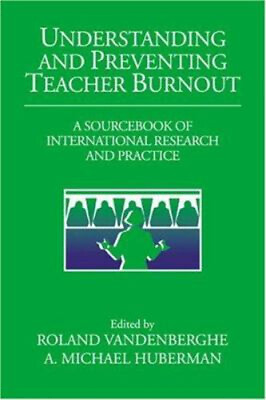 #ad Understanding and Preventing Teacher Burnout : A Sourcebook of In