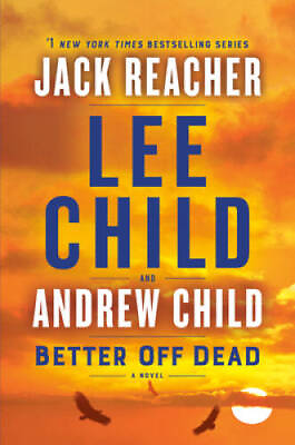 #ad Better Off Dead: A Jack Reacher Novel Hardcover By Child Lee GOOD