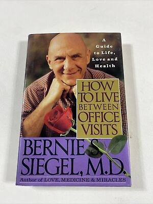 #ad How to Live Between Office Visits Bernie Siegel Hardcover 1993 DJ 1st Ed.