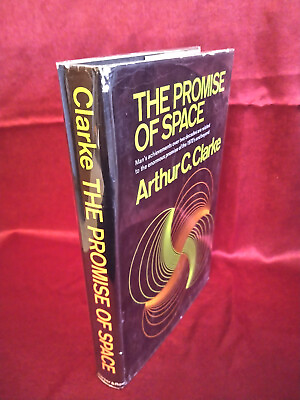 #ad The Promise of Space by Arthur C. Clarke 1st Edition Hardcover 1968 w DJ