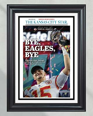 #ad 2023 Kansas City Chiefs “Bye Eagles Bye” Super Bowl LVII Champions Front Page