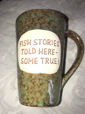 #ad Coffee Cup Mug Burton Fish Stories Told Here Some Truequot; Pottery Green Brown