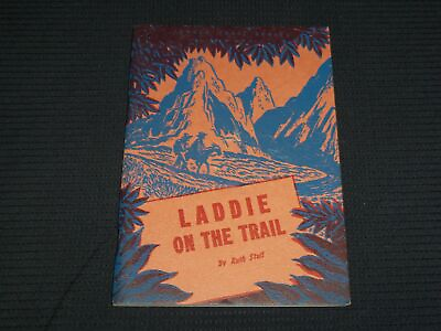#ad 1944 LADIES ON THE TRAIL SOFTCOVER BOOK BY RUTH STULL J 7053