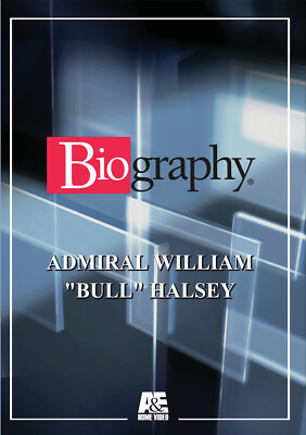 #ad ADMIRAL WILLIAM quot;BULLquot; HALSEY: NAVAL WARRIOR NEW DVD