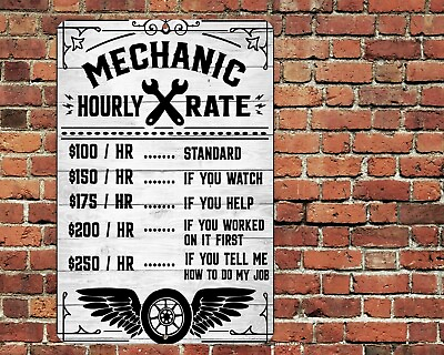 #ad Mechanic Hourly Rate Sign Metal Aluminum 8quot;x12quot; Funny Sarcastic Garage Shop