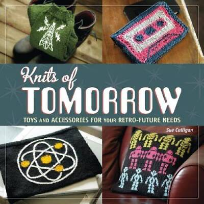 #ad Knits of Tomorrow: Toys and Accessories for your Retro Future Needs GOOD