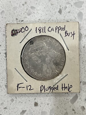 #ad 1811 Capped Bust Half Dollar 50c F 12 plugged Hole