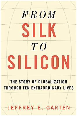 #ad ⭐Like New⭐ From Silk to Silicon: The Story of Globalization Through Ten Extraord