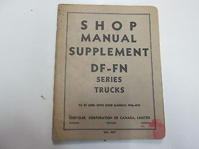 #ad 1950s Chrysler DF FN Truck Series Service Shop Manual Supplement STAINED WORN