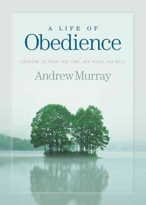 #ad Life of Obedience : Learning to Trust His Time His Place His Will Paperbac...