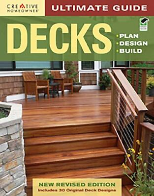 #ad Ultimate Guide: Decks: Plan Design Build by Editors of Creative Homeowner $5.13