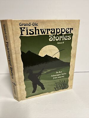 #ad Grand Ole Fishwrapper Stories Vol III 2016 1st 1st Hardcover