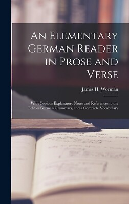 #ad An Elementary German Reader In Prose And Verse: With Copious Explanatory No...
