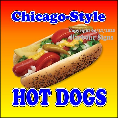 #ad Chicago Style Hot Dog DECAL Choose Your Size Concession Food Truck Sticker