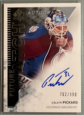 #ad 2013 14 SP Authentic Future Watch Autograph Rookie #289 CALVIN PICKARD 702 999
