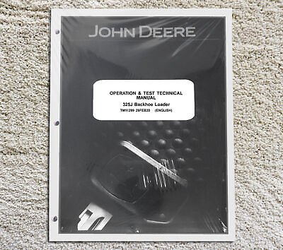 #ad John Deere 325J Backhoe Loader Operation amp; Test Service Manual TM11299