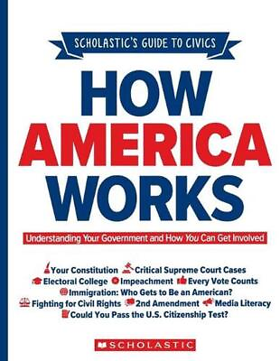#ad Scholastic#x27;s Guide to Civics: How America Works: Understanding Your Government a