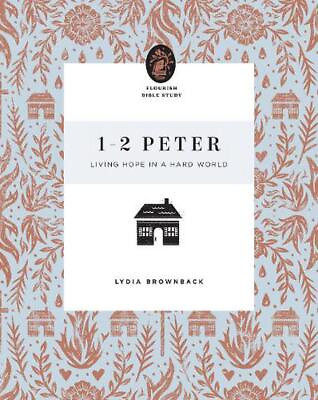 #ad 12 Peter: Living Hope in a Hard World by Lydia Brownback English Paperback Boo AU $37.91