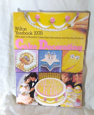 #ad 1978 Cake Decorating Wilton Yearbook How To Ideas Photos Vintage Magazine