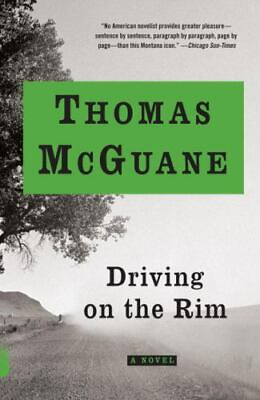 #ad Driving on the Rim by McGuane Thomas