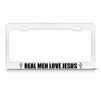 #ad Metal License Plate Frame Real Men Love Jesus Car Accessories White Tag Border