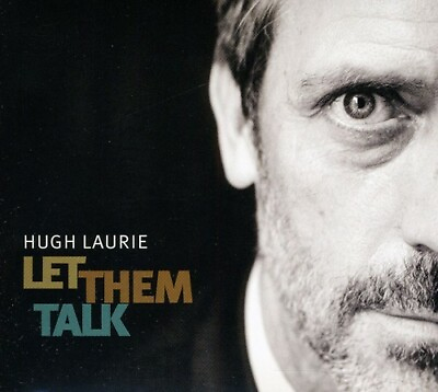 #ad Hugh Laurie : Let Them Talk CD