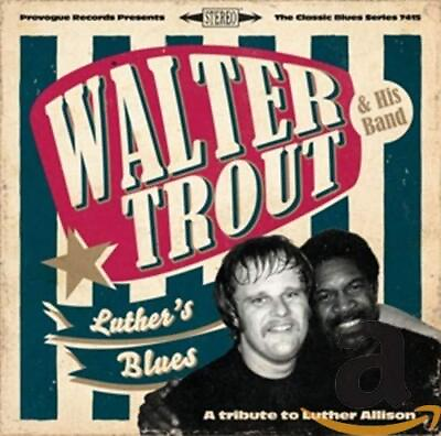#ad Walter Trout Luther#x27;s Blues A Tribute To Luther Al... Walter Trout CD 8QVG