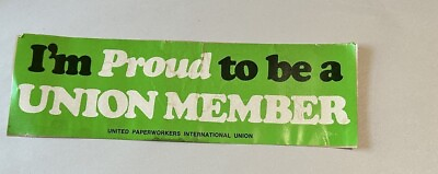 #ad Vintage Small Bumper Sticker United Paperworkers Union Green Proud Union Member