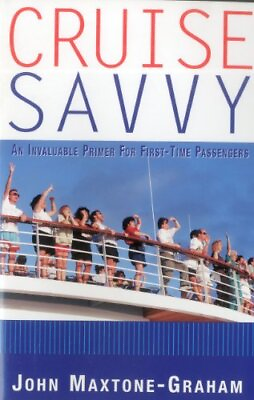 #ad Cruise Savvy: An Invaluable Prim... by Maxtone Graham John Paperback softback