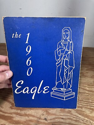 #ad The Eagle 1960 Saint John High School Benton Harbor Yearbook Annual Michigan